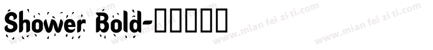 Shower Bold字体转换